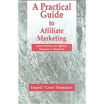 A Practical Guide to Affiliate Marketing - 1